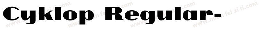 Cyklop Regular字体转换